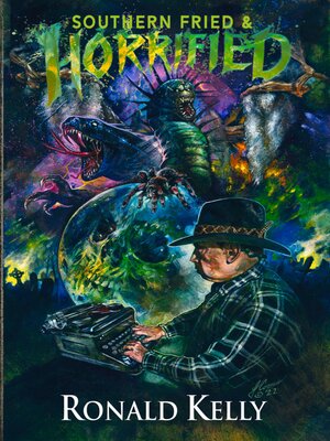 cover image of Southern Fried and Horrified